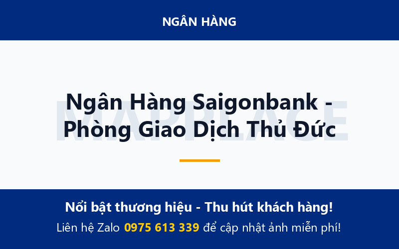 Ngân Hàng Saigonbank - Phòng Giao Dịch Thủ Đức