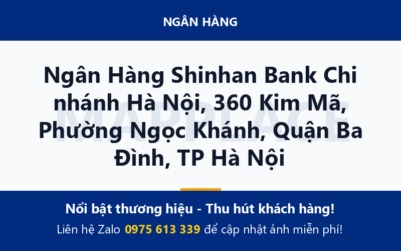 Ngân Hàng Shinhan Bank Chi nhánh Hà Nội, 360 Kim Mã, Phường Ngọc Khánh, Quận Ba Đình, TP Hà Nội