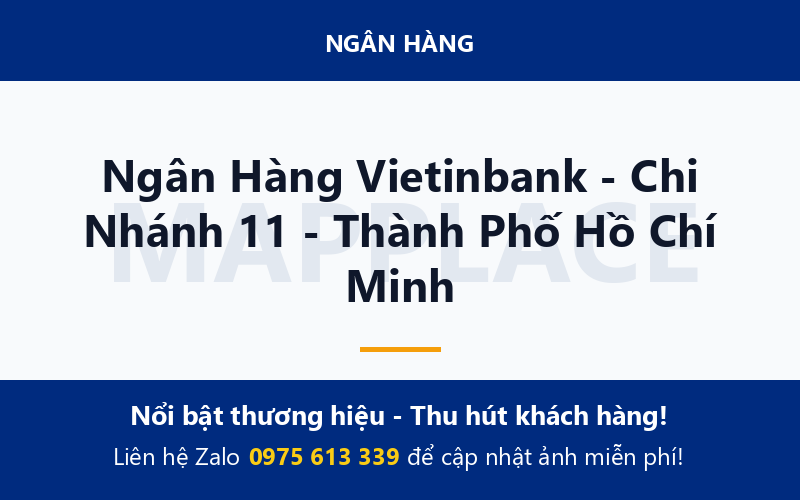 Ngân Hàng Vietinbank - Chi Nhánh 11 - Thành Phố Hồ Chí Minh