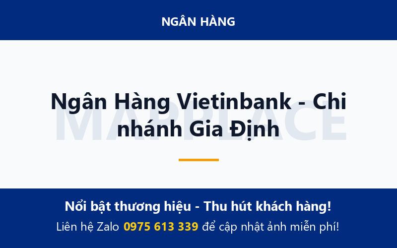 Ngân Hàng Vietinbank - Chi nhánh Gia Định