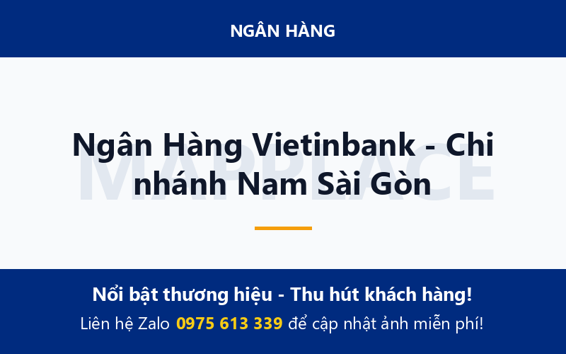 Ngân Hàng Vietinbank - Chi nhánh Nam Sài Gòn