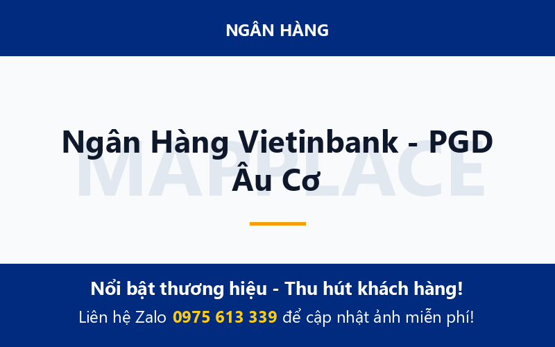 Ngân Hàng Vietinbank - PGD Âu Cơ