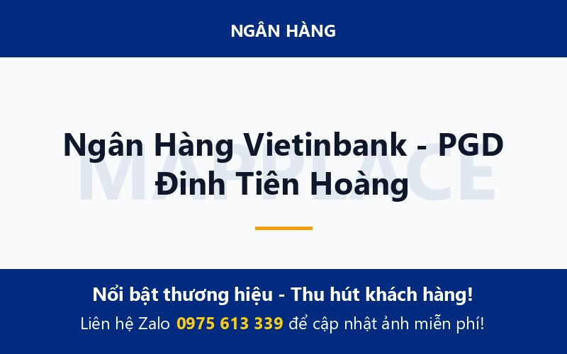 Ngân Hàng Vietinbank - PGD Đinh Tiên Hoàng