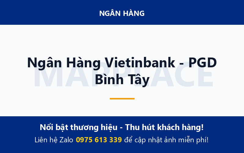 Ngân Hàng Vietinbank - PGD Bình Tây