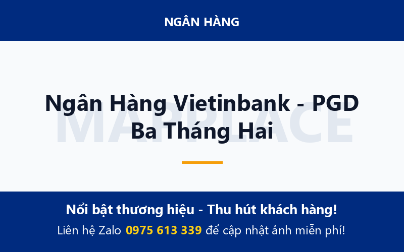 Ngân Hàng Vietinbank - PGD Ba Tháng Hai