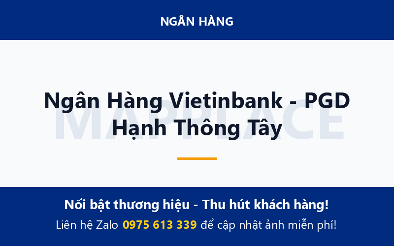 Ngân Hàng Vietinbank - PGD Hạnh Thông Tây