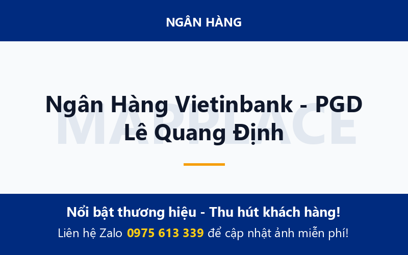 Ngân Hàng Vietinbank - PGD Lê Quang Định