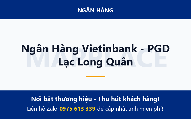 Ngân Hàng Vietinbank - PGD Lạc Long Quân