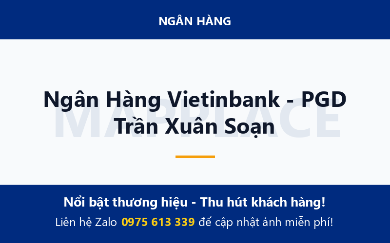 Ngân Hàng Vietinbank - PGD Trần Xuân Soạn