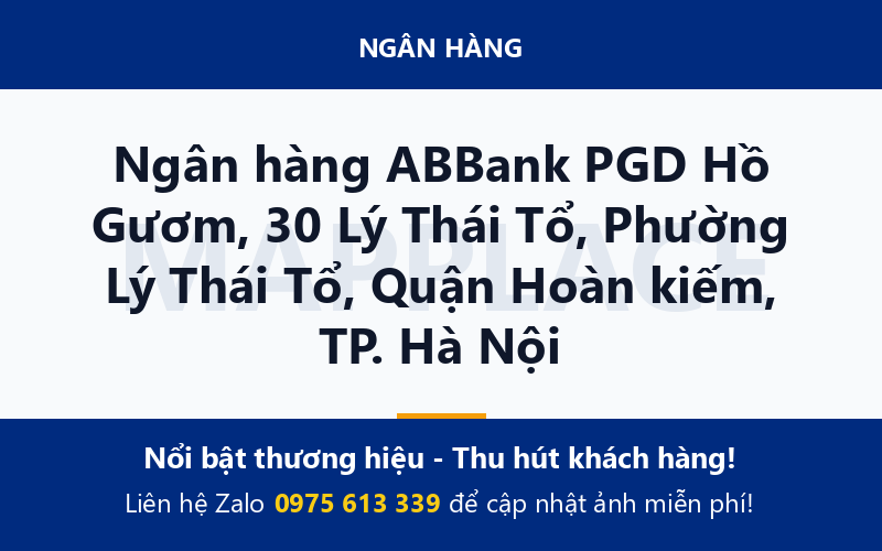 Ngân hàng ABBank PGD Hồ Gươm, 30 Lý Thái Tổ, Phường Lý Thái Tổ, Quận Hoàn kiếm, TP. Hà Nội