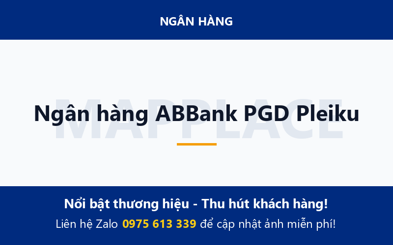 Ngân hàng ABBank PGD Pleiku