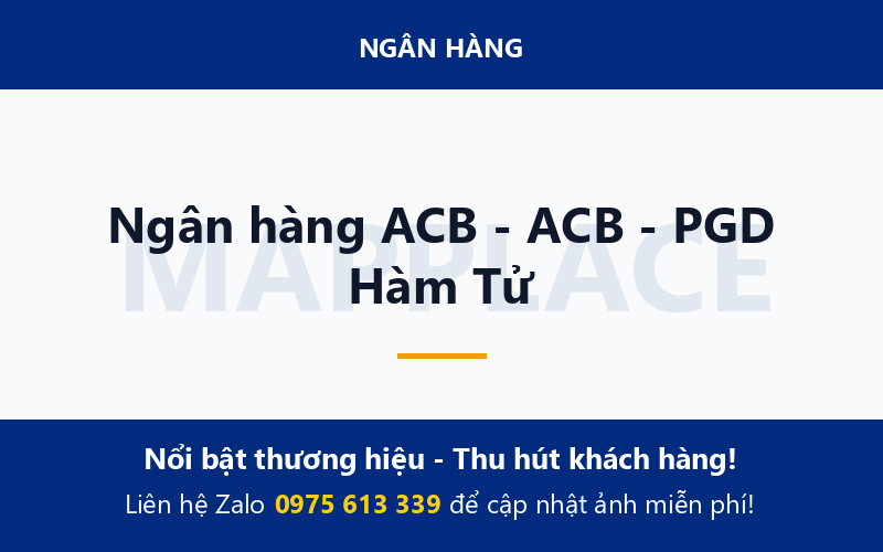 Ngân hàng ACB - ACB - PGD Hàm Tử