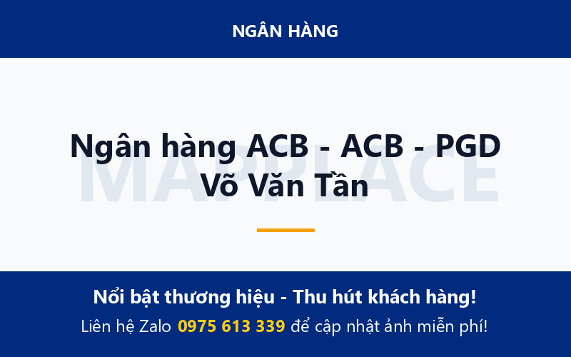 Ngân hàng ACB - ACB - PGD Võ Văn Tần