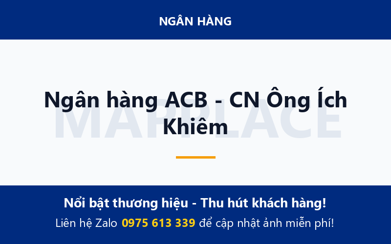 Ngân hàng ACB - CN Ông Ích Khiêm