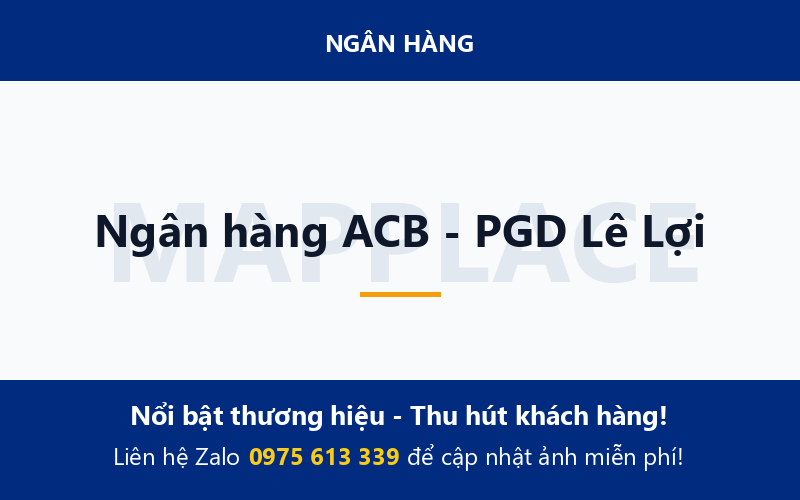 Ngân hàng ACB - PGD Lê Lợi