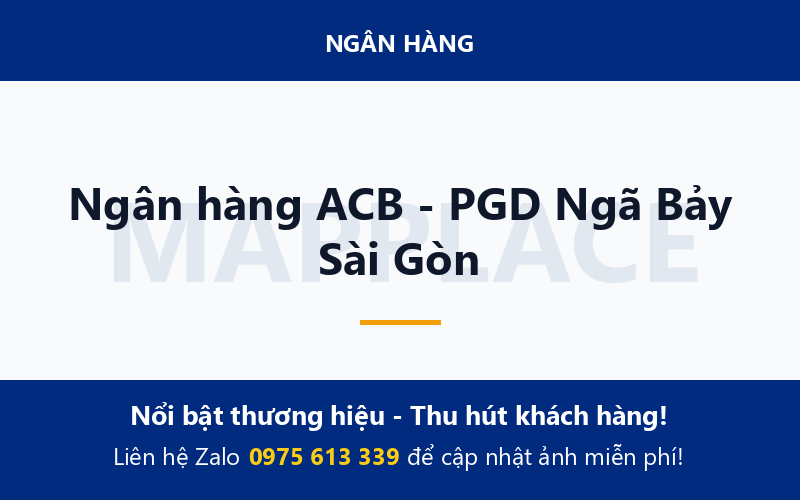 Ngân hàng ACB - PGD Ngã Bảy Sài Gòn