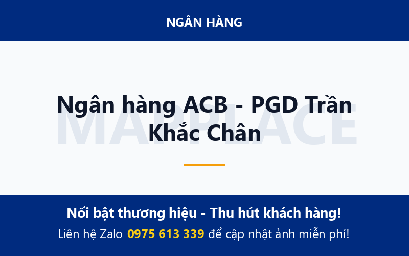 Ngân hàng ACB - PGD Trần Khắc Chân
