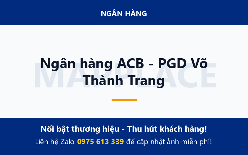 Ngân hàng ACB - PGD Võ Thành Trang