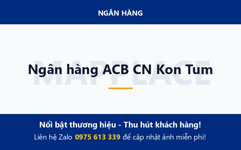 Ngân hàng ACB CN Kon Tum