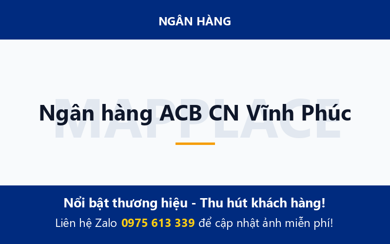 Ngân hàng ACB CN Vĩnh Phúc