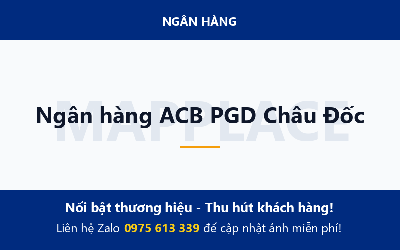 Ngân hàng ACB PGD Châu Đốc