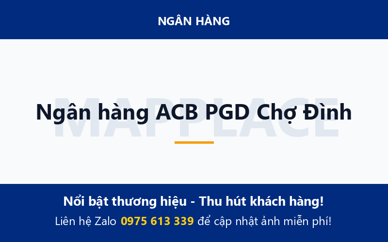 Ngân hàng ACB PGD Chợ Đình