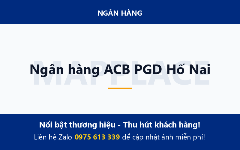 Ngân hàng ACB PGD Hố Nai