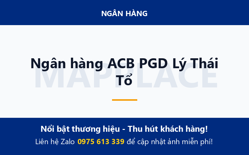 Ngân hàng ACB PGD Lý Thái Tổ