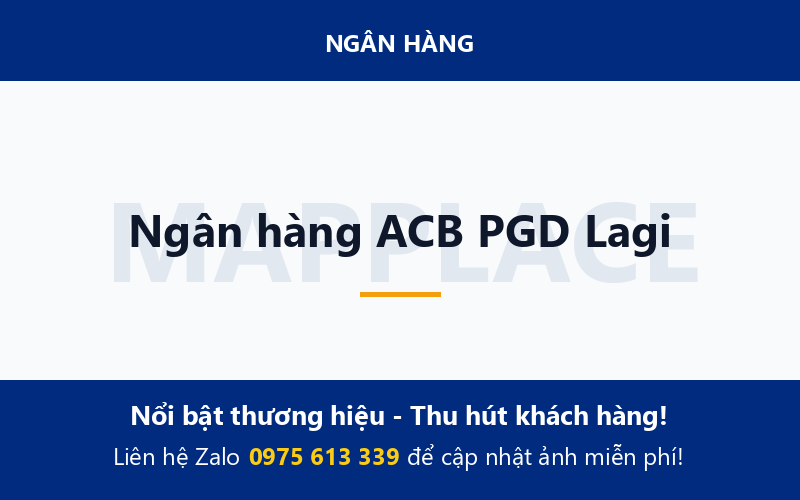 Ngân hàng ACB PGD Lagi