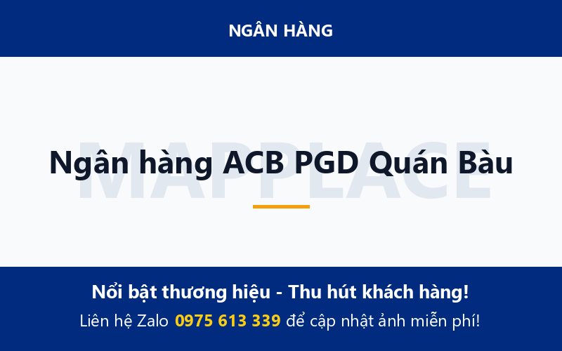 Ngân hàng ACB PGD Quán Bàu
