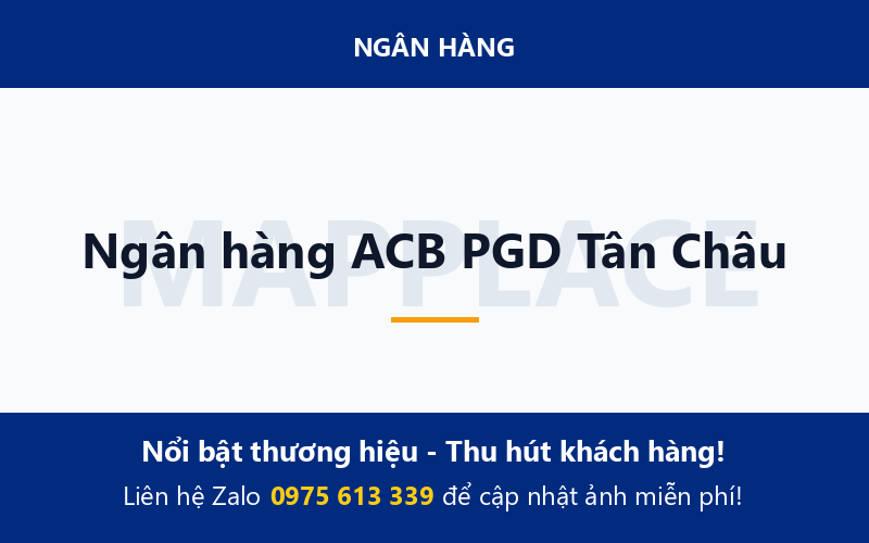 Ngân hàng ACB PGD Tân Châu
