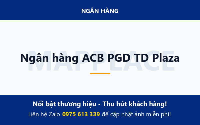 Ngân hàng ACB PGD TD Plaza