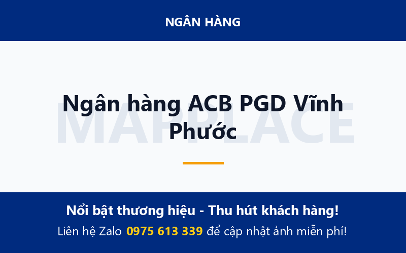 Ngân hàng ACB PGD Vĩnh Phước
