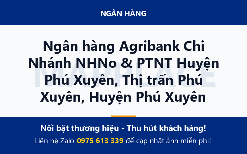 Ngân hàng Agribank Chi Nhánh NHNo & PTNT Huyện Phú Xuyên, Thị trấn Phú Xuyên, Huyện Phú Xuyên