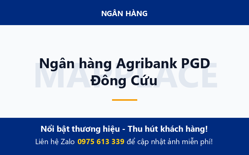 Ngân hàng Agribank PGD Đông Cứu
