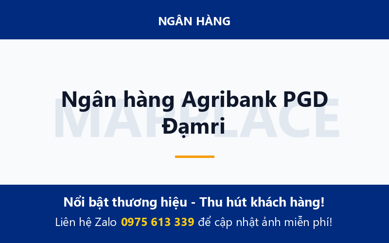 Ngân hàng Agribank PGD Đạmri