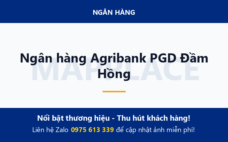 Ngân hàng Agribank PGD Đầm Hồng