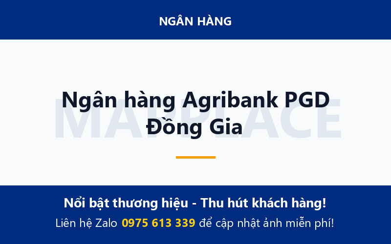 Ngân hàng Agribank PGD Đồng Gia