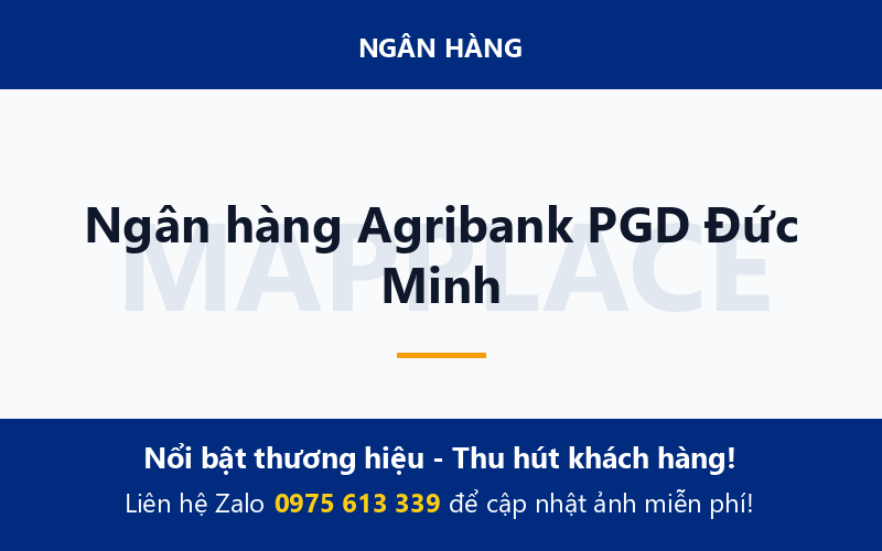 Ngân hàng Agribank PGD Đức Minh