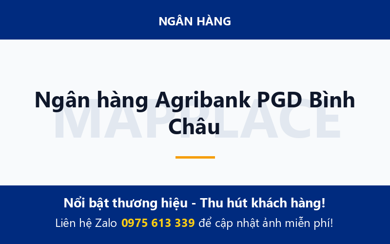 Ngân hàng Agribank PGD Bình Châu