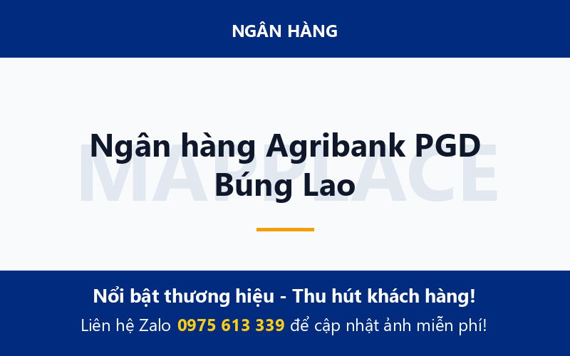 Ngân hàng Agribank PGD Búng Lao