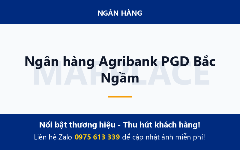 Ngân hàng Agribank PGD Bắc Ngầm