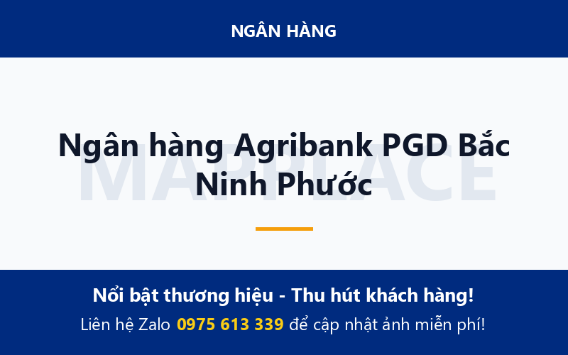 Ngân hàng Agribank PGD Bắc Ninh Phước