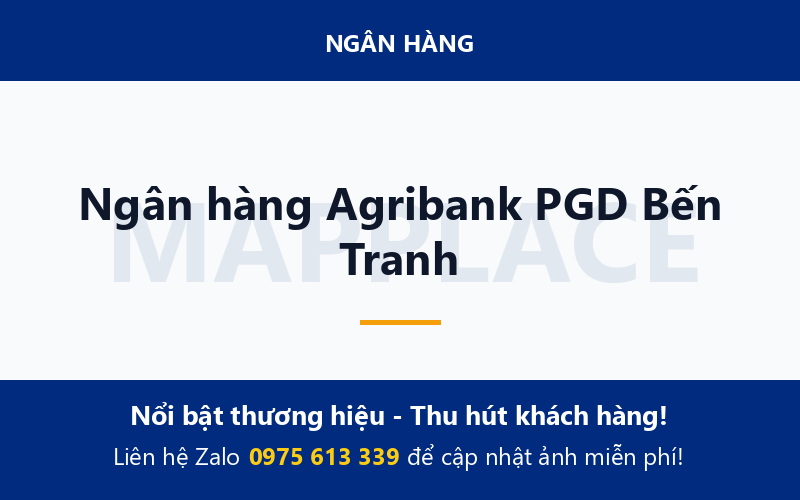 Ngân hàng Agribank PGD Bến Tranh
