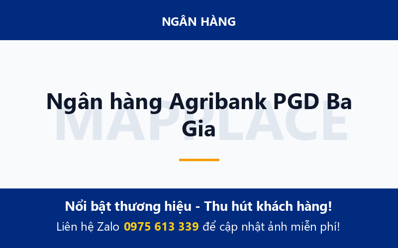 Ngân hàng Agribank PGD Ba Gia