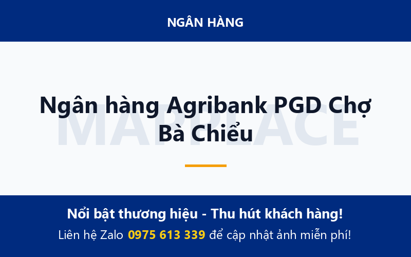 Ngân hàng Agribank PGD Chợ Bà Chiểu