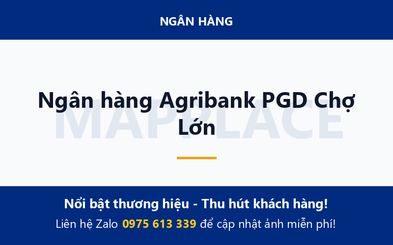 Ngân hàng Agribank PGD Chợ Lớn