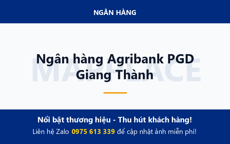 Ngân hàng Agribank PGD Giang Thành