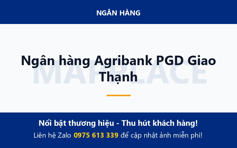 Ngân hàng Agribank PGD Giao Thạnh