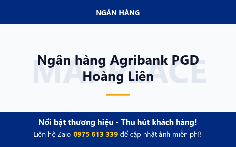 Ngân hàng Agribank PGD Hoàng Liên